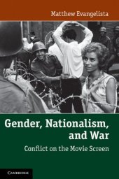 book Gender, Nationalism, and War: Conflict on the Movie Screen  