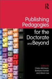 book Publishing Pedagogies for the Doctorate and Beyond  