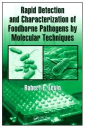 book Rapid Detection and Characterization of Foodborne Pathogens by Molecular Techniques  