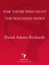 book For Those Who Hunt the Wounded Down  