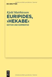 book Euripides Hekabe: Edition und Kommentar (Texte und Kommentare)