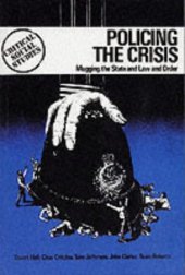 book Policing the Crisis (Critical social studies)  