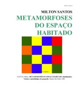 book Metamorfoses do espaco habitado: Fundamentos teoricos e metodologicos da geografia (Geografia, teoria e realidade)  