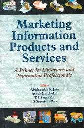 book Marketing Information Products and Services: A Primer for Librarians and Information Professionals  