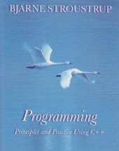 book Programming: Principles and Practice Using C++  