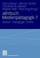 book Jahrbuch Medienpädagogik 7: Medien. Pädagogik. Politik  