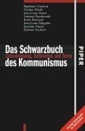 book Das Schwarzbuch des Kommunismus: Unterdrückung, Verbrechen und Terror  