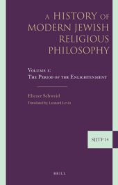 book A History of Modern Jewish Religious Philosophy: Volume 1 - The Period of the Enlightenment  