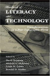 book Handbook of Literacy and Technology: Transformations in A Post-typographic World  