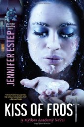 book Kiss of Frost (Mythos Academy)  