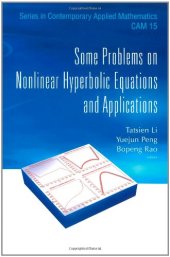 book Some Problems on Nonlinear Hyperbolic Equations and Applications (Series in Contemporary Applied Mathematics)  