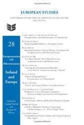 book Europeanisation and Hibernicisation: Ireland and Europe. (European Studies)  