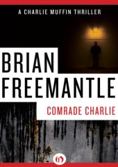 book Comrade Charlie: A Charlie Muffin Thriller (Book Nine)  