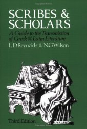 book Scribes and Scholars: A Guide to the Transmission of Greek and Latin Literature  