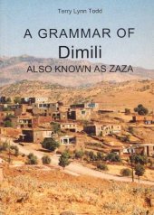 book A grammar of Dimili (also known as Zaza)