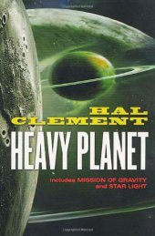 book Heavy Planet: The Classic Mesklin Stories  