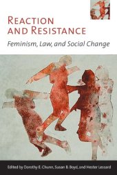 book Reaction and resistance: feminism, law, and social change  