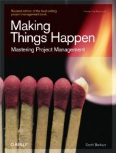 book Making Things Happen: Mastering Project Management (Theory in Practice)  