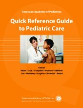 book American Academy of Pediatrics: Quick Reference Guide to Pediatric Care  