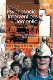 book Early Psychosocial Interventions in Dementia: Evidence-Based Practice  