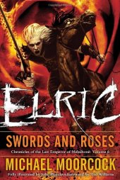 book Elric Swords and Roses  