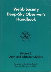 book Webb Society Deep-Sky Observers Handbook: Open and Globular Clusters  