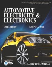 book Today's Technician: Automotive Electricity and Electronics Classroom and Shop Manual Pack (Today's Technician: Automotive Electricity & Electronics)  