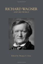 book Richard Wagner and His World (Bard Music Festival)  