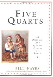 book Five quarts: a personal and natural history of blood  