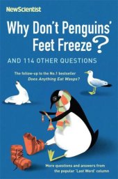 book Why Don't Penguins' Feet Freeze? And 114 Other Questions  