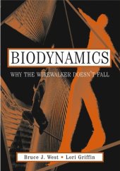 book Biodynamics: Why the Wirewalker Doesn't Fall  