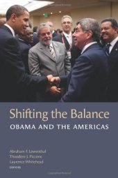 book Shifting the Balance: Obama and the Americas (A Brookings Latin American Initiative Book)  