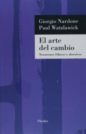 book El arte del cambio: trastornos fobicos y obsesivos  