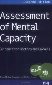 book Assessment of Mental Capacity: Guidance for Doctors and Lawyers  