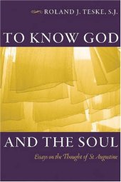 book To Know God and the Soul: Essays on the Thought of Saint Augustine (Early Christian Studies)  