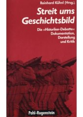 book Streit ums Geschichtsbild. Die Historiker- Debatte  