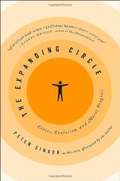 book The Expanding Circle: Ethics, Evolution, and Moral Progress  