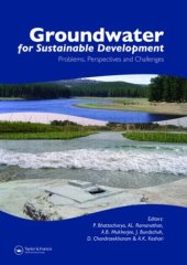 book Groundwater for Sustainable Development: Problems, Perspectives and Challenges (Balkema: Proceedings and Monographs in Engineering, Water and Earth Sciences)  