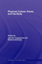 book Physical culture, power, and the body  