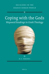 book Coping with the Gods: Wayward Readings in Greek Theology  