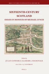 book Sixteenth-century Scotland: essays in honour of Michael Lynch  