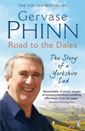 book Road to the Dales: The Story of a Yorkshire Lad  