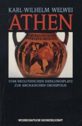 book Athen: Vom neolithischen Siedlungsplatz zur archaischen Grosspolis  