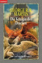 book Das Lied von Eis und Feuer 6. Die Königin der Drachen.  