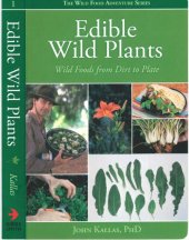 book Edible Wild Plants: Wild Foods From Dirt To Plate (The Wild Food Adventure Series, Book 1)  