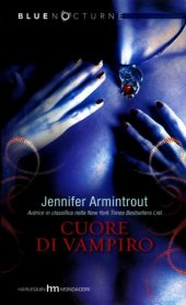 book Cuore di Vampiro (Blood Ties Series 04)  