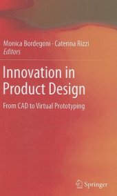 book Innovation in Product Design: From CAD to Virtual Prototyping  