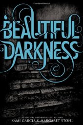 book Beautiful Darkness  