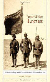 book Year of the Locust: A Soldier's Diary and the Erasure of Palestine's Ottoman Past  