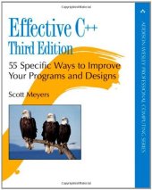 book Effective C++: 55 Specific Ways to Improve Your Programs and Designs (3rd Edition)  